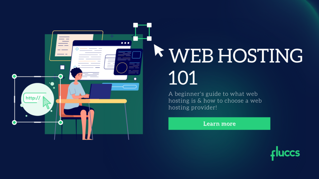 Web Hosting 101 - A complete Guide
